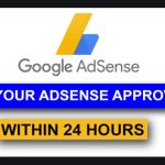 Get Adsense Approval In 2019