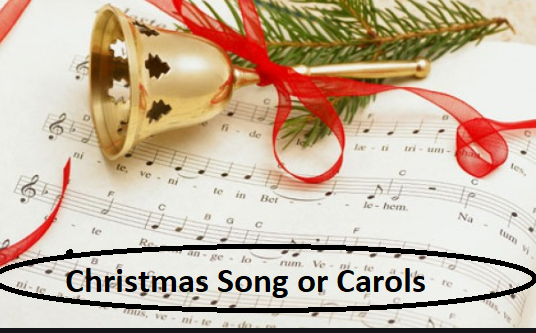 Christmas Song or Carols