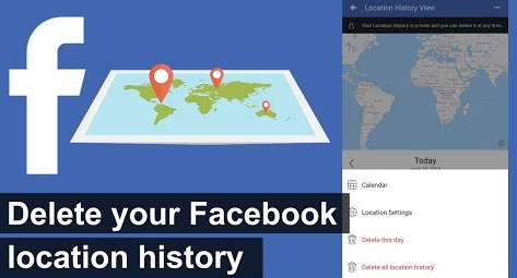 How to View and Delete Your Location History on Facebook