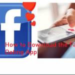 How to Download the Facebook Dating App