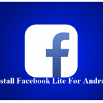 Install Facebook Lite For Android