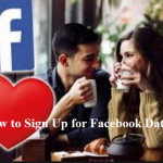 How to Sign Up for Facebook Dating