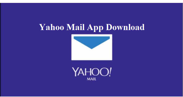 Yahoo Mail App Download