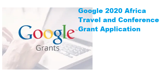 Google 2020 Africa Travel and Conference Grant Application