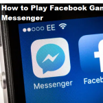 How to Play Facebook Games in Messenger