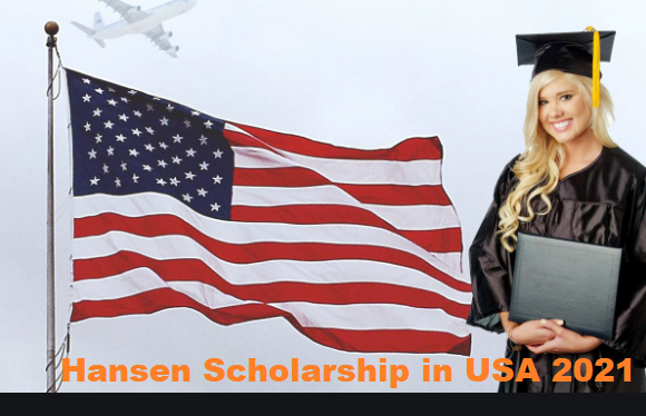 Hansen Scholarship in USA 2021