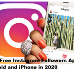 Best Free Instagram Followers Apps for Android and iPhone in 2020
