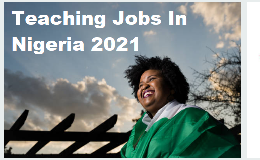 Teaching Jobs In Nigeria 2021
