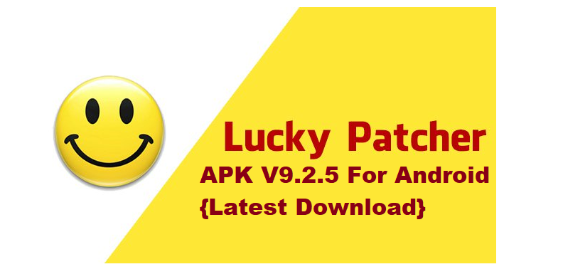 Lucky Patcher APK V9.2.5 For Android {Latest Download}