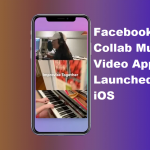 Facebook Collab Music Video App Launched on iOS
