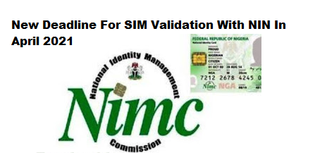 Check Out the New Deadline for SIM Validation with NIN in April