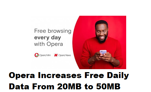 Opera Increases Free Daily Data From 20MB to 50MB