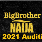 Big Brother Naija 2021 Audition