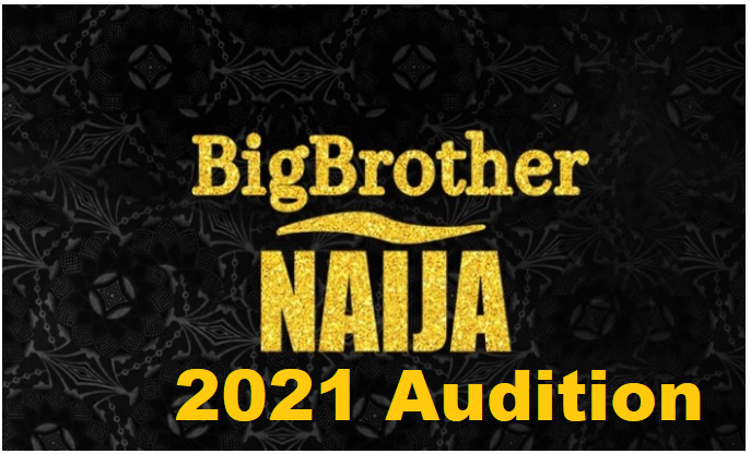 Big Brother Naija 2021 Audition