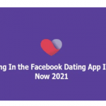 Dating In the Facebook Dating App Is Free Now 2021