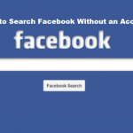 Here are Various Ways to Search Facebook Without an Account