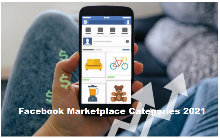 Facebook Marketplace Categories 2021
