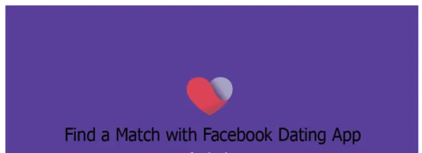 Find A Match with Facebook Dating App: Facebook Dating Matches