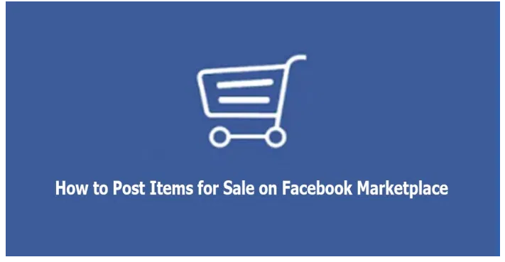 How To Post Items On Facebook Market Place