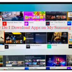 How Do I Download Apps on My Samsung Smart TV