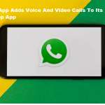WhatsApp Adds Voice And Video Calls To Its Desktop App