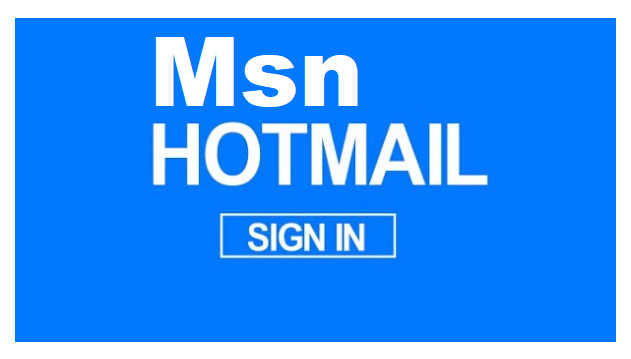 Msn Hotmail Sign In Sign In Or Create Your Account Today Hotmail