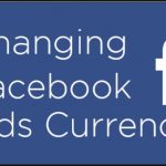 How To Change Facebook Billing Currency To Any Currency