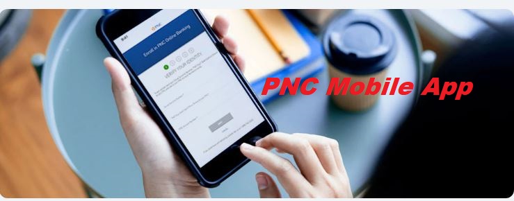 PNC Mobile App
