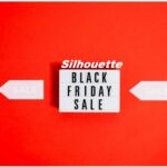Silhouette Black Friday Sale 2021